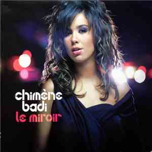 Chimène Badi - Le Miroir download mp3 flac