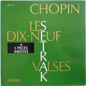 Chopin, Setrak - Les Dix-neuf Valses + 3 Pièces Inédites download free