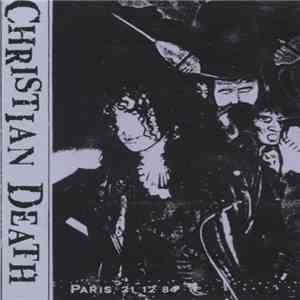 Christian Death - Paris, 21.02.84 download free