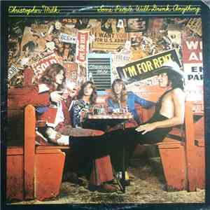 Christopher Milk - Some People Will Drink Anything download free