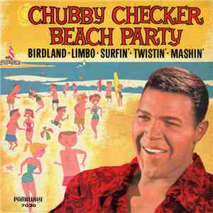 Chubby Checker - Beach Party download free