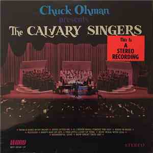 Chuck Ohman, The Calvary Singers - Chuck Ohman Presents The Calvary Singers download free