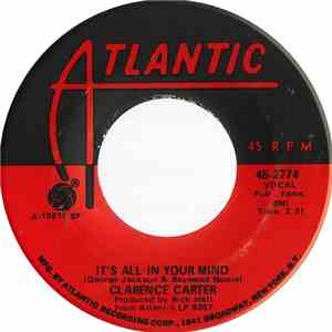 Clarence Carter - It's All In Your Mind / Till I Can't Take It Anymore download free