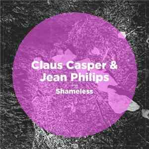 Claus Casper & Jean Philips - Shameless download free