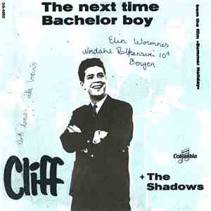 Cliff + The Shadows - The Next Time / Bachelor Boy download free