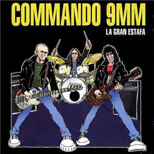 Commando 9mm - La Gran Estafa download free