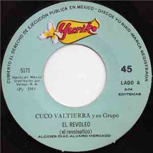 Cuco Valtierra Y Su Grupo - El Revoleo download free