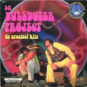 Da Bulldozer Project - Da Greatest Hitz download free