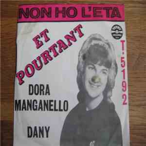 Dany  / Dora Manganello - Et Pourtant / Non Ho L'Eta download free