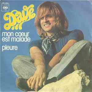 Dave  - Mon Cœur Est Malade / Pleure download free