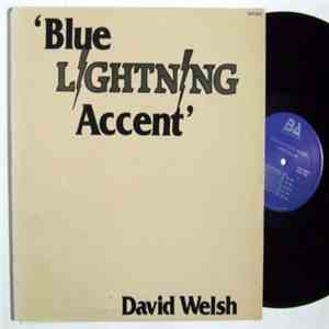 David Welsh  - Blue Lightning Accent download free