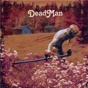 Dead Man  - Dead Man download free