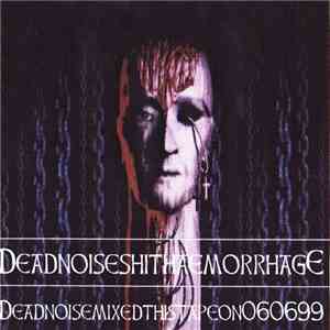 Deadnoise - Shithaemorrhage download free