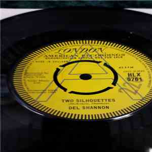 Del Shannon - Two Silhouettes / My Wild One download free