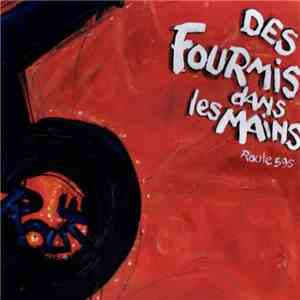 Des Fourmis Dans Les Mains - Route 595 download free