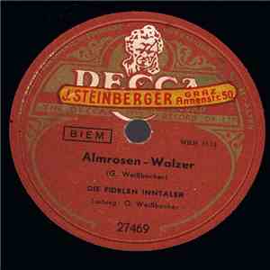 Die Fidelen Inntaler - Almrosen-Walzer / Liebling Tanz Mit Mir download free