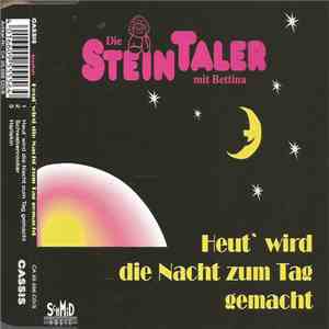 Die Steintaler Mit Bettina - Heut' Wird Die Nacht Zum Tag Gemacht download free Die Steintaler Mit Bettina - Heut' Wird Die Nacht Zum Tag Gemacht download mp3 flac