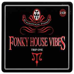 DJ Andrynalin - Fonky House Vibes Trip One download mp3 flac