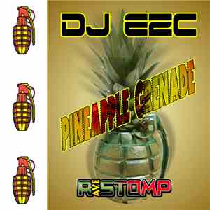 DJ EZC - Pineapple Grenade download free