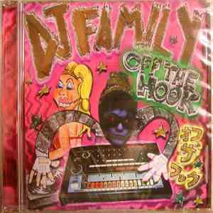 DJ Family - Off The Hook download free DJ Family - Off The Hook download mp3 flac