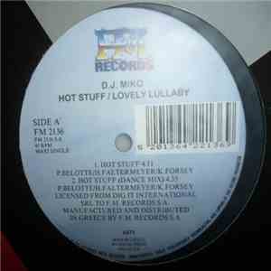 DJ Miko - Hot Stuff / Lovely Lullaby download free