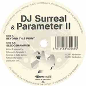 DJ Surreal & Parameter II - Beyond This Point / Sledgehammer download free
