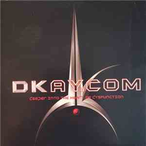 Dkay.com - Deeper Into The Heart Of Dysfunction download free