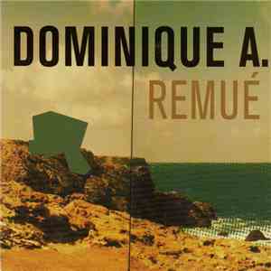 Dominique A. - Remué download free
