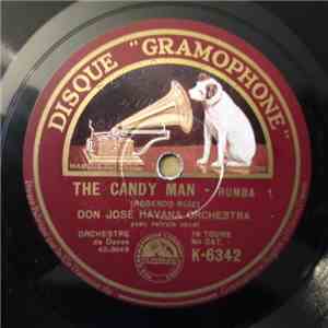 Don Jose Havana Orchestra, Don Azpiazu Et Son Orchestre - The Candy Man / Plainte Africaine download free