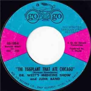 Dr. West's Medicine Show And Junk Band - The Eggplant That Ate Chicago download free