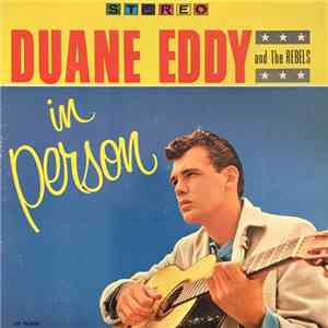 Duane Eddy & The Rebels - In Person download free