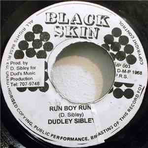 Dudley Sibley / Ranking Rocky & Dudley Sibley - Run Boy Run / Love And Happiness download free