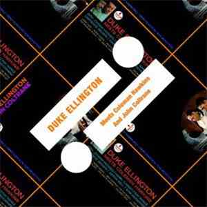 Duke Ellington - Meets Coleman Hawkins / And John Coltrane download free