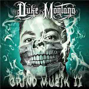 Duke Montana - Grind Muzik II download free Duke Montana - Grind Muzik II download mp3 flac