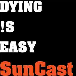 Dying Is Easy - SunCast download free