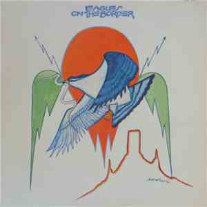 Eagles - On The Border download free