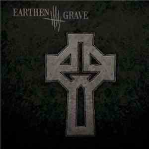 Earthen Grave - Earthen Grave download free