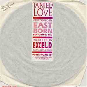 East Born - Tainted Love download free