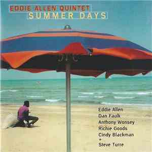 Eddie Allen Quintet - Summer Days download mp3 flac