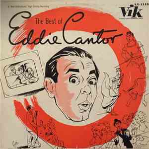 Eddie Cantor - The Best Of Eddie Cantor download free
