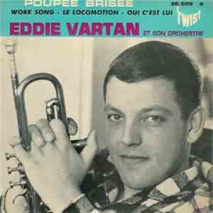 Eddie Vartan Et Son Orchestre - Poupée Brisée download free