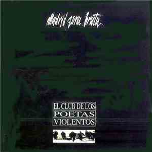 El Club De Los Poetas Violentos - Madrid Zona Bruta download free