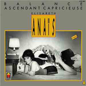 Elisabeth Anaïs - Balance Ascendant Capricieuse download free