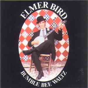 Elmer Bird - Bumble Bee Waltz download free