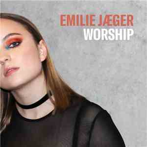 Emilie Jæger - Worship download mp3 flac