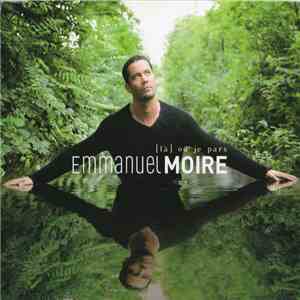 Emmanuel Moire - (Là) Où Je Pars download free