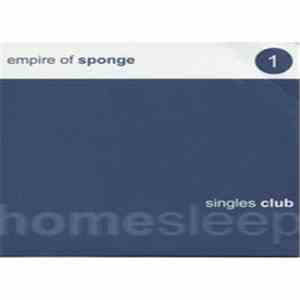 Empire Of Sponge - Homesleep Singles Club 1 download free