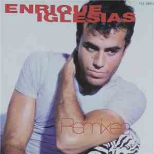 Enrique Iglesias - Remixes download free