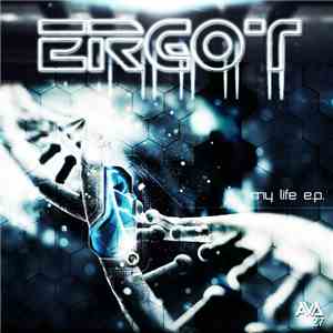 Ergot  - My Life E.P. download free