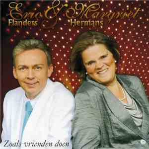 Eric Flanders & Margriet Hermans - Zoals Vrienden Doen download free